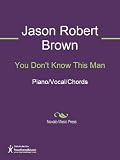 You Dont Know This Man Sheet Music (Piano/Vocal/Chords)