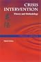 Crisis Intervention: Theory and Methodology