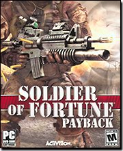 VideoGames: Soldier Of Fortune. Payback