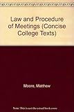 The law and procedure of meetings