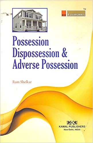 Possession, Dispossession & Adverse Possession (Lawmann's) 2017 