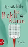 Produkt-Bild: Die Praktikantin: Roman