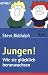 Jungen! Wie sie glücklich heranwachsen.