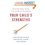 Your Child's Strengths: Discover Them, Develop Them, Use Them