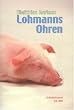 Lohmanns Ohren