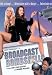 Broadcast Bombshells