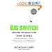 The Big Switch: Rewiring the World, from Edison to Google
