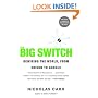 The Big Switch: Rewiring the World, from Edison to Google