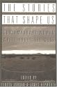 Stories That Shape Us