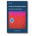 Praxis der Genogrammarbeit: Die Kunst des banalen Fragens