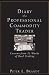 Peter L. Brandt: Diary of a Professional Commodity Trader: Lessons from 21 Weeks of Real Trading