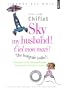 Sky my husband ! The integrale ; Ciel mon mari ! L'int�grale : Dictionary of running English ; Dictionnaire de l'anglais courant