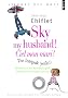 Sky my husband ! The integrale ; Ciel mon mari ! L'int�grale : Dictionary of running English ; Dictionnaire de l'anglais courant