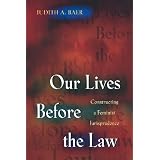 Our Lives Before the Law