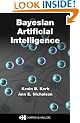 Bayesian Artificial Intelligence (Chapman & Hall/CRC Computer Science & Data Analysis)