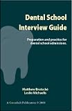 Dental School Interview Guide