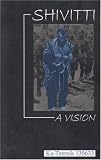 Shivitti: A Vision