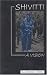 Shivitti: A Vision (Gateways Consciousness Classics)