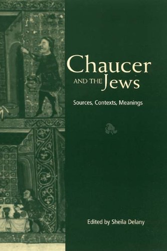 Chaucer and the Jews (Multicultural Middle Ages)
