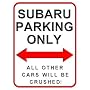 Subaru Parking Only. 15 x 20cms Small Metal Wall Sign