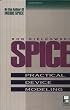 SPICE: Practical Device Modeling