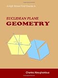 A High School First Course in Euclidean Plane Geometry