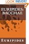 Euripides: Bacchae
