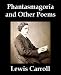 Phantasmagoria and Other Poems