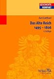 Das Alte Reich - Axel Gotthard