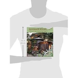 Handmade Houses: A Century of Earth-Friendly Home Design
