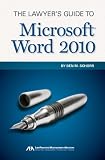 The Lawyer's Guide to Microsoft Word 2010