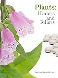 Plants : healers and killers