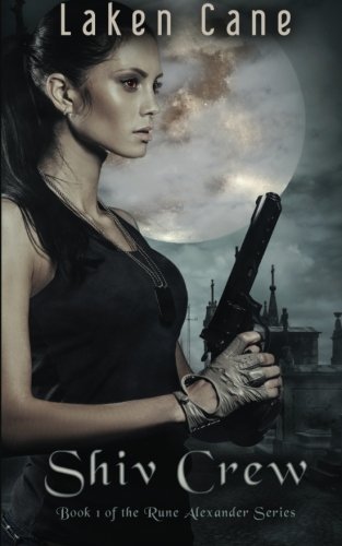 Shiv Crew (Rune Alexander Book 1)