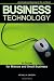 Business Technology: A Guide for Midsize and Small Business