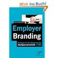 Employer Branding: Strategie f�r die Steigerung der Arbeitgeberattraktivit�t in KMU