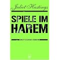 Spiele im Harem. Erotischer Roman