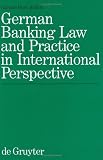 Review Walter de Gruyter  / German Banking Law and Practice in International Perspective