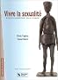 Vivre la sexualit� : Encyclop�die illustr�e