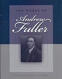 Works of Andrew Fuller