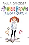Amber Brown Is Not A Crayon (Amber Brown (Paperback))