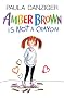 Amber Brown Is Not A Crayon (Amber Brown)