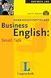 Small Talk - Audio-CD mit Begleitheft: Langenscheidts Kommunikationstrainer (Langenscheidt Kommunikationstrainer Business English)