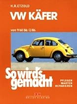 So wird's gemacht VW Käfer von 9/60 bis 12/86. Bd 16