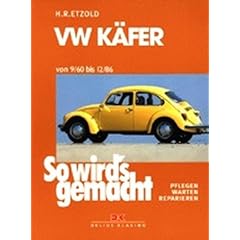 So wird's gemacht VW K�fer von 9/60 bis 12/86. Bd 16