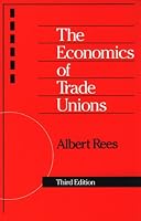The Economics of Trade Unions