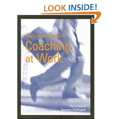 The Complete Guide to Coaching at Work