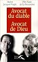 Avocat du diable, avocat de dieu