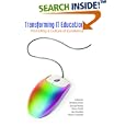 Transforming IT Education:: Promoting a Culture of Excellence by  Christine Bruce