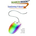 Click here to buy Transforming IT Education:: Promoting a Culture of Excellence by  Christine Bruce.