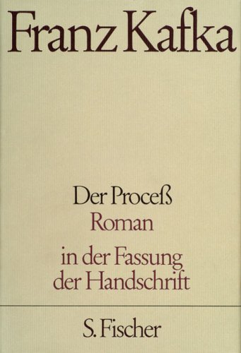 Der Proze� (in d. Fassung d. Handschr.)